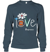 Load image into Gallery viewer, Love my Broncos Denver Broncos daisy fan shirt