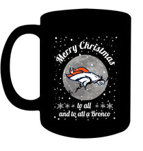 Load image into Gallery viewer, Denver Broncos Merry Christmas to all and to all a Bronco fan shirt