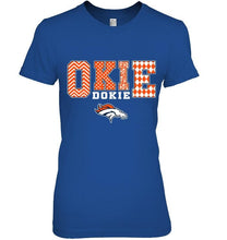 Load image into Gallery viewer, Okie dokie Denver Broncos fan shirt