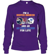 Load image into Gallery viewer, i'm a Denver Bronco and an Air Force Falcon for life shirt