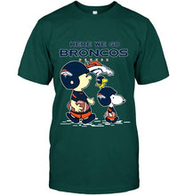 Load image into Gallery viewer, Here we go Denver Broncos snoopy shirt