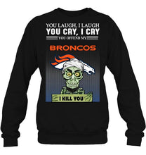 Load image into Gallery viewer, Achmed offend my Denver Broncos I kill you shirt