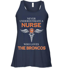 Load image into Gallery viewer, Never underestimate a nurse who loves the Broncos Denver Broncos fan shirt