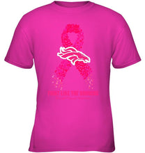 Load image into Gallery viewer, Denver Broncos fight like the Broncos br east cancer warrior shirt