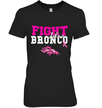 Load image into Gallery viewer, Fight like a Bronco Denver Broncos br east cancer support fan shirt