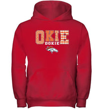 Load image into Gallery viewer, Okie dokie Denver Broncos fan shirt