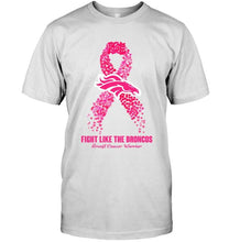 Load image into Gallery viewer, Denver Broncos fight like the Broncos br east cancer warrior shirt