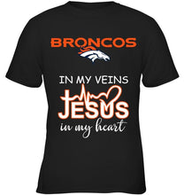 Load image into Gallery viewer, Denver Broncos in my veins jesus in my heart shirt