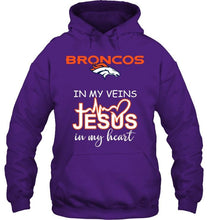 Load image into Gallery viewer, Denver Broncos in my veins jesus in my heart shirt