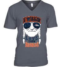 Load image into Gallery viewer, I willie love them Denver Broncos shirt