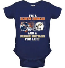 Load image into Gallery viewer, i'm a Denver Bronco and a Colorado Buffaloe for life shirt