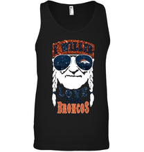 Load image into Gallery viewer, I willie love them Denver Broncos shirt