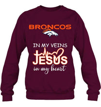 Load image into Gallery viewer, Denver Broncos in my veins jesus in my heart shirt