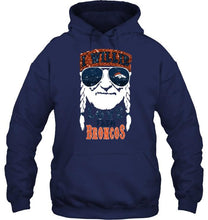 Load image into Gallery viewer, I willie love them Denver Broncos shirt