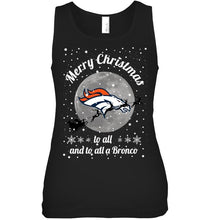 Load image into Gallery viewer, Denver Broncos Merry Christmas to all and to all a Bronco fan shirt