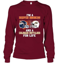 Load image into Gallery viewer, i'm a Denver Bronco and a Colorado Buffaloe for life shirt