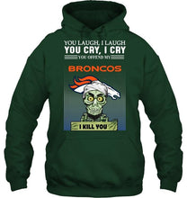 Load image into Gallery viewer, Achmed offend my Denver Broncos I kill you shirt