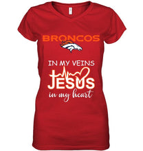 Load image into Gallery viewer, Denver Broncos in my veins jesus in my heart shirt