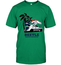Load image into Gallery viewer, Beetle Denver Broncos on beach shirt