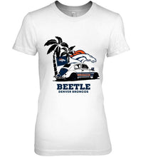 Load image into Gallery viewer, Beetle Denver Broncos on beach shirt