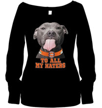 Load image into Gallery viewer, Denver Broncos to all my haters pitbull shirt