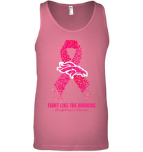 Load image into Gallery viewer, Denver Broncos fight like the Broncos br east cancer warrior shirt