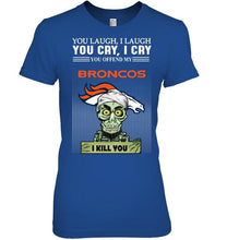 Load image into Gallery viewer, Achmed offend my Denver Broncos I kill you shirt