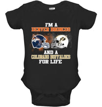 Load image into Gallery viewer, i'm a Denver Bronco and a Colorado Buffaloe for life shirt