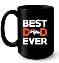 Load image into Gallery viewer, Best Denver Broncos dad ever shirt