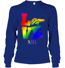 Load image into Gallery viewer, Love Denver Broncos lgbt NFL shirt