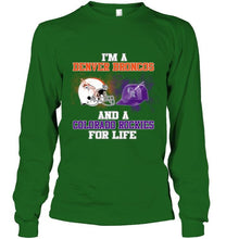 Load image into Gallery viewer, i'm a Denver Bronco and a Colorado Rockie for life shirt