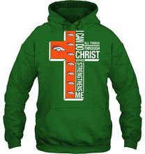 Load image into Gallery viewer, Can do all things through christ strengthens me Denver Broncos shirt
