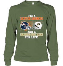 Load image into Gallery viewer, i'm a Denver Bronco and a Colorado Buffaloe for life shirt