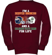 Load image into Gallery viewer, i'm a Denver Bronco and a Colorado State Ram for life shirt