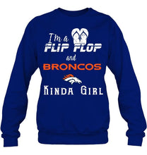 Load image into Gallery viewer, I'm a flip flop and Denver Broncos kinda girl shirt
