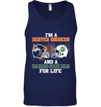 Load image into Gallery viewer, i'm a Denver Bronco and a Colorado State Ram for life shirt