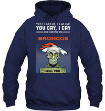 Load image into Gallery viewer, Achmed offend my Denver Broncos I kill you shirt