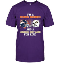 Load image into Gallery viewer, i'm a Denver Bronco and a Colorado Buffaloe for life shirt
