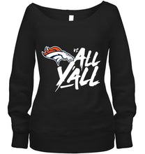 Load image into Gallery viewer, Denver Broncos vs all y all shirt