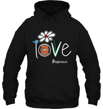 Load image into Gallery viewer, Love my Broncos Denver Broncos daisy fan shirt