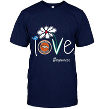 Load image into Gallery viewer, Love my Broncos Denver Broncos daisy fan shirt