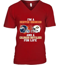 Load image into Gallery viewer, i'm a Denver Bronco and a Colorado Buffaloe for life shirt
