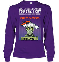 Load image into Gallery viewer, Achmed offend my Denver Broncos I kill you shirt