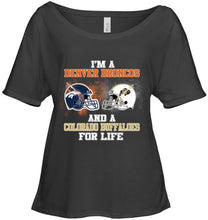 Load image into Gallery viewer, i'm a Denver Bronco and a Colorado Buffaloe for life shirt