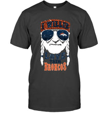 Load image into Gallery viewer, I willie love them Denver Broncos shirt