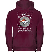 Load image into Gallery viewer, Denver Broncos Merry Christmas to all and to all a Bronco fan shirt