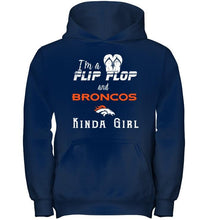 Load image into Gallery viewer, I'm a flip flop and Denver Broncos kinda girl shirt