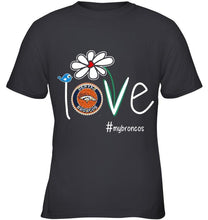 Load image into Gallery viewer, Love my Broncos Denver Broncos daisy fan shirt