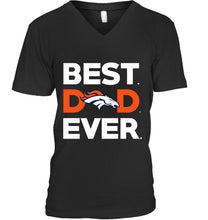 Load image into Gallery viewer, Best Denver Broncos dad ever shirt