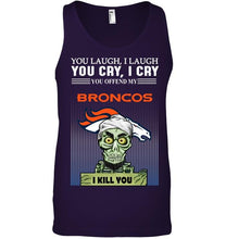 Load image into Gallery viewer, Achmed offend my Denver Broncos I kill you shirt